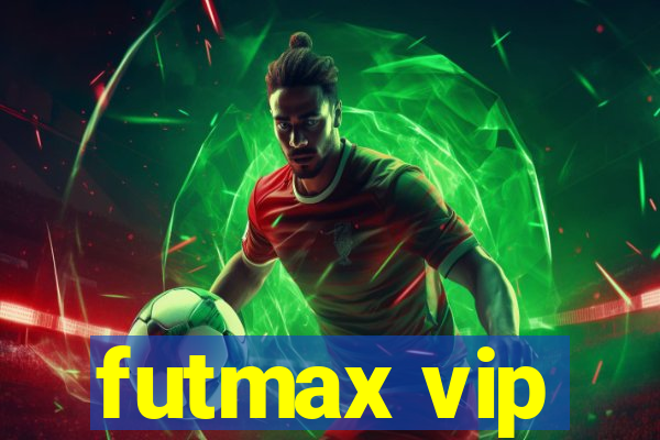 futmax vip